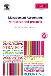 Alnoor Bhimani and Michael Bromwich Management Accounting: Retrospect and Prospect 