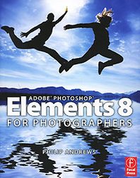 Philip Andrews Adobe Photoshop Elements 8 for Photographers 