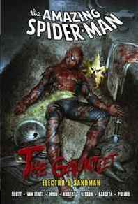 Dan Slott, Fred Van Lente, Mark Waid Spider-Man: The Gauntlet, Vol. 1 - Electro &  Sandman 