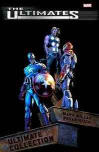 Mark Millar The Ultimates: Ultimate Collection, Vol. 1 