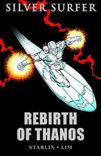 Jim Starlin Silver Surfer: Rebirth of Thanos (Marvel Premiere Classic) 