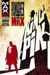 Jason Aaron PunisherMAX, Vol. 1: Kingpin 