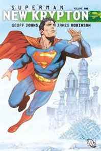 James Robinson, Geoff Johns, Sterling Gates Superman: New Krypton, Vol. 1 