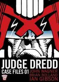 Pat Mills, John Wagner Judge Dredd: Case Files 01 