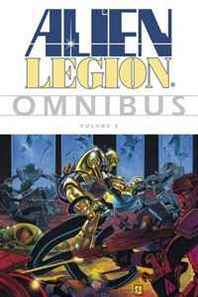 Larry Stroman, Alan Zelenetz, Frank Cirocco Alien Legion Omnibus Volume 2 