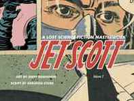 Sheldon Stark, Jerry Robinson Jet Scott Volume 2 