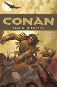Timothy Truman, Tomas Giorello, Jose Villarrubia Conan Volume 8: Black Colossus (Conan the Cimmerian) 