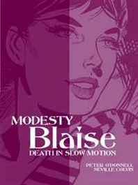 Jim Lawrence Modesty Blaise: Death in Slow Motion (Modesty Blaise (Graphic Novels)) 