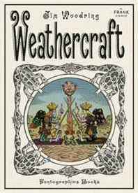 Jim Woodring Weathercraft: A Frank Comic 