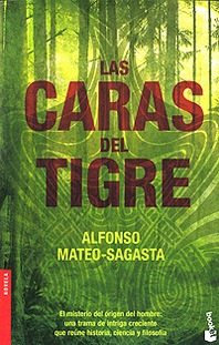 Alfonso Mateo-Sagasta Las caras del tigre 
