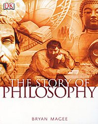 Bryan Magee The Story of Philosophy 