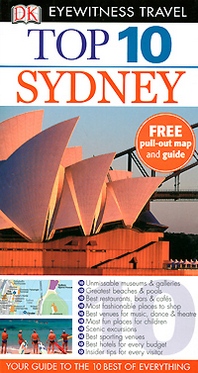 Steve Womersley, Rachel Neustein Top 10: Sydney: Eyewitness Travel 