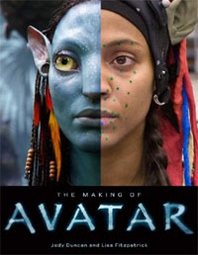 Jody Duncan, Lisa Fitzpatrick The Making of Avatar 