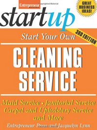 Jacquelyn Lynn Start Your Own Cleaning Business (Start Your Own...) 