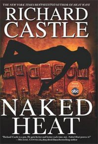 Richard Castle Naked Heat 