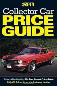 Ron Kowalke 2011 Collector Car Price Guide 
