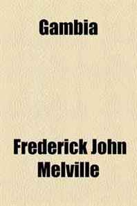 Frederick John Melville Gambia 