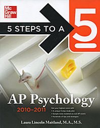 Laura Maitland 5 Steps to a 5 AP Psychology, 2010-2011 