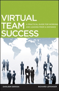 Richard Lepsinger Virtual Team Success 
