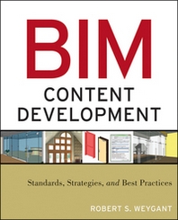 Robert S. Weygant BIM Content Development 