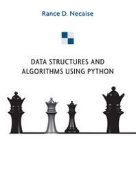 Rance D. Necaise Data Structures and Algorithms Using Python 