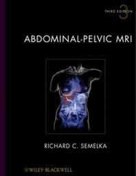 Richard C. Semelka Abdominal-Pelvic MRI 