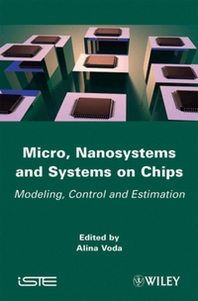 Alina Voda Micro, Nanosystems and Systems on Chips 