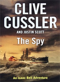 Clive Cussler, Justin Scott The Spy 