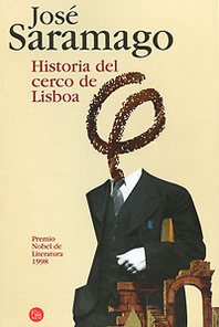 Jose Saramago Historia del cerco de Lisboa 