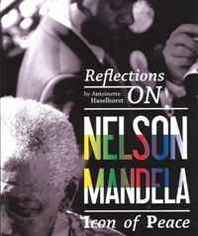 Antoinette Haselhorst Reflections on Nelson Mandela 