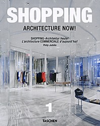 Philip Jodidio Shopping Architecture Now! 