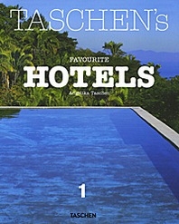 Angelika Taschen, Christiane Reiter Taschen's Favourite Hotels 