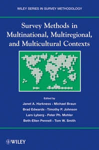 Janet A. Harkness Survey Methods in Multicultural, Multinational, and Multiregional Contexts 
