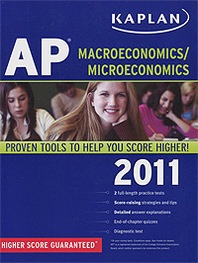 Sangeeta K. Bishop, Christine Parrott, Chuck Martie, Raymond Miller Kaplan AP Macroeconomics/Microeconomics 2011 