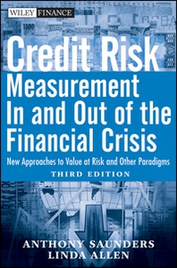 Anthony Saunders Credit Risk Management In and Out of the Financial Crisis 