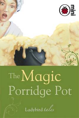 Vera Southgate The Magic Porridge Pot: Ladybird Tales 