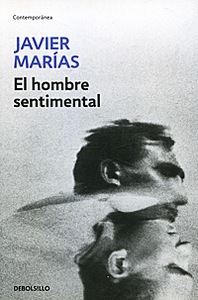 Javier Marias El hombre sentimental 