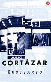 Julio Cortazar Bestiario 