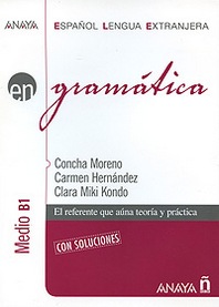 Concha Moreno, Clara Miki Kondo, Carmen Hernandes Gramatica. Nivel Medio B1 
