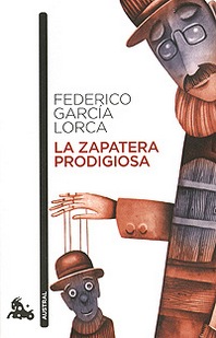 Federico Garcia Lorca La zapatera prodigiosa 