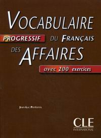 Jean-Luc Penfornis Vocabulaire Progressif du francais des affaires Intermdiaire - Cahier d'exercices 