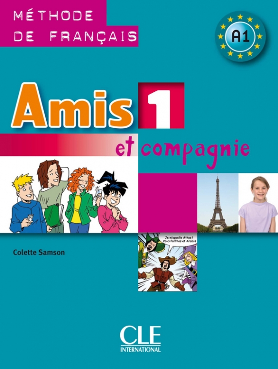 Colette Samson Amis et compagnie 1 - Livre de l'eleve 