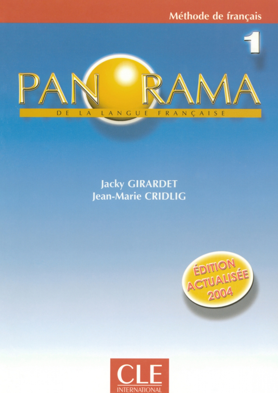 Jacky Girardet, Jean-Marie Cridlig Panorama 1 (Edition 2004) - Livre de l'eleve 