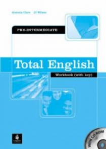 A. Clare J. J. Wilson Total English Pre-Intermediate Workbook with key and CD-ROM 