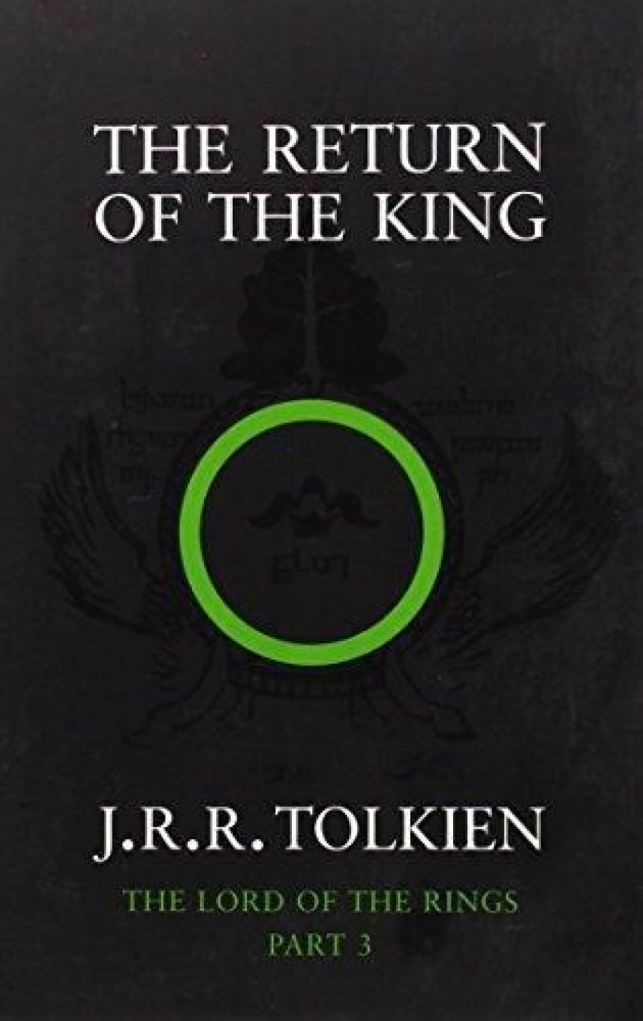 Tolkien J.R.R. Return of the King, The 