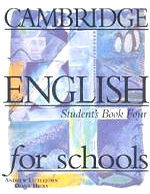 Andrew L., Diana H. Cambridge English for Schools, Level 4, Student's Book 