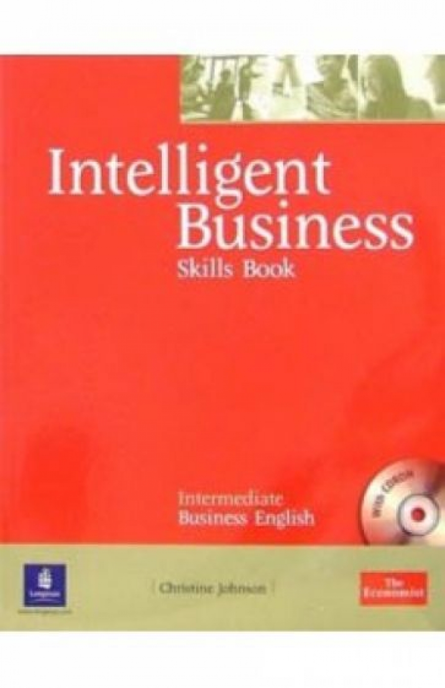 Johnson C. Intelligent Business. Intermediate. Skills Book with CD 