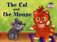    / The Cat and the Mouse 