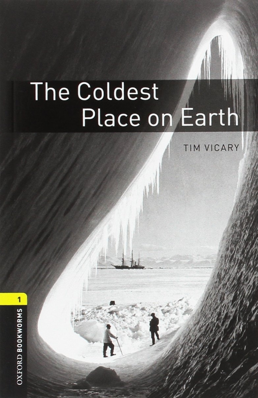 Tim Vicary The Coldest Place on Earth 