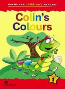 Carol Read and Ana Soberon Macmillan Children's Readers Level 1 - Colin's Colours 